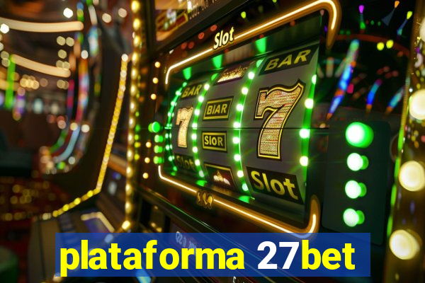 plataforma 27bet